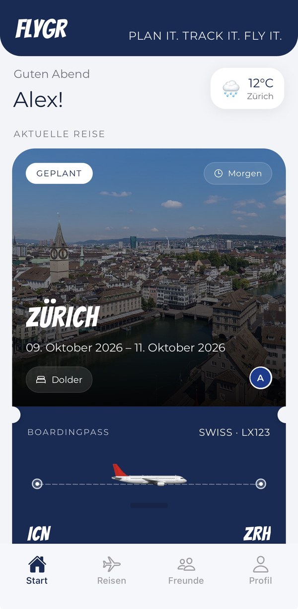 FLYGR home screen with the current trip to Zurich and a boarding pass